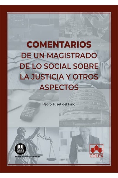 COMENTARIOS DE UN MAGISTRADO DE LO SOCIAL