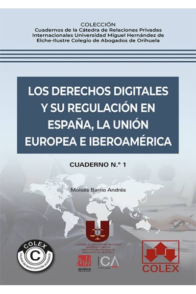 DERECHOS DIGITALES Y REGULACION ESPAÑA, UNION EUROPEA