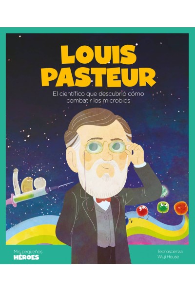 LOUIS PASTEUR