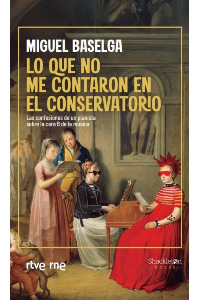 LO QUE NO ME CONTARON EN EL CONSERVATORIO