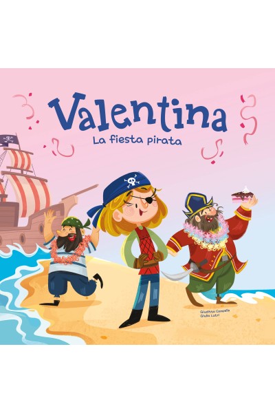 VALENTINA. LA FIESTA PIRATA