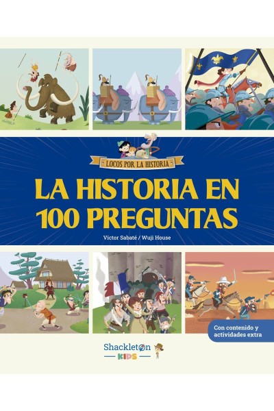 LA HISTORIA EN 100 PREGUNTAS