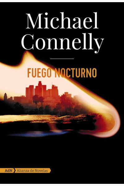 FUEGO NOCTURNO (HARRY BOSCH Y RENÉE BALLARD)