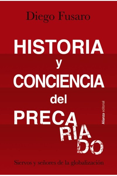 HISTORIA Y CONCIENCIA DEL PRECARIADO