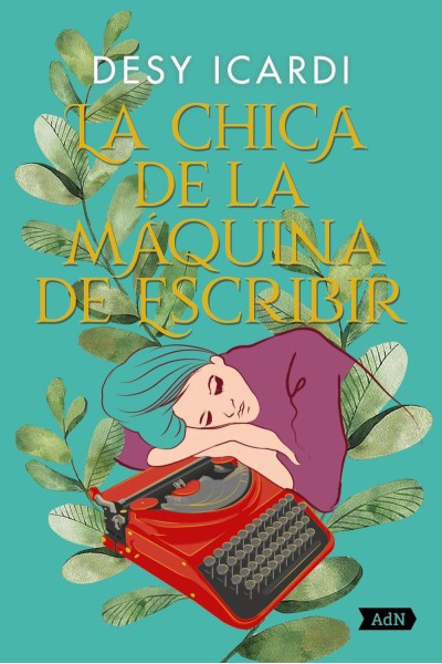 LA CHICA DE LA MÁQUINA DE ESCRIBIR (ADN)