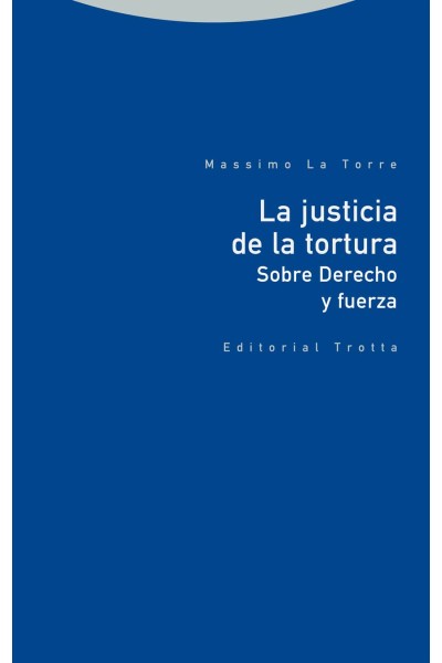 LA JUSTICIA DE LA TORTURA