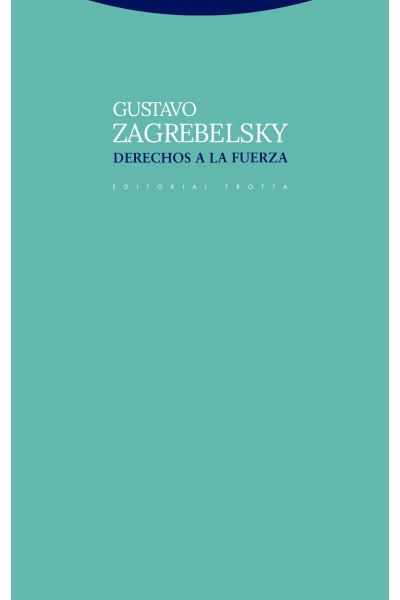 DERECHOS A LA FUERZA