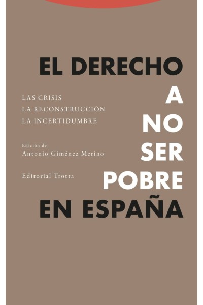 EL DERECHO A NO SER POBRE EN ESPAÑA