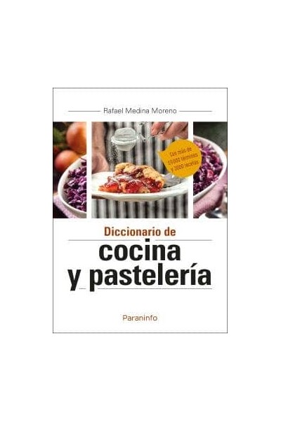 DICCIONARIO DE COCINA Y REPOSTERIA