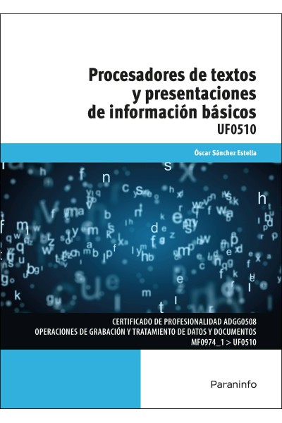 PROCESADORES DE TEXTOS Y PRESENTACIONES DE INFORMACIÓN BÁSICOS