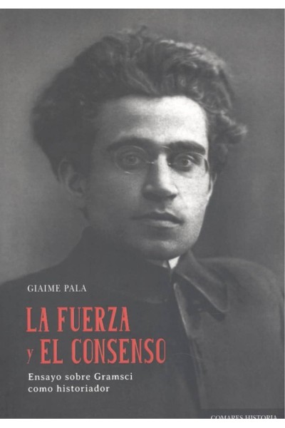 FUERZA Y EL CONSENSO.