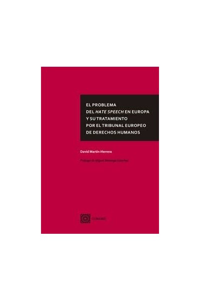 PROBLEMA DEL HATE SPEECH EN EUROPA Y TRATAMIENTO TRIBUNAL
