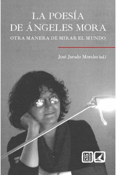 LA POESIA DE ANGELES MORA