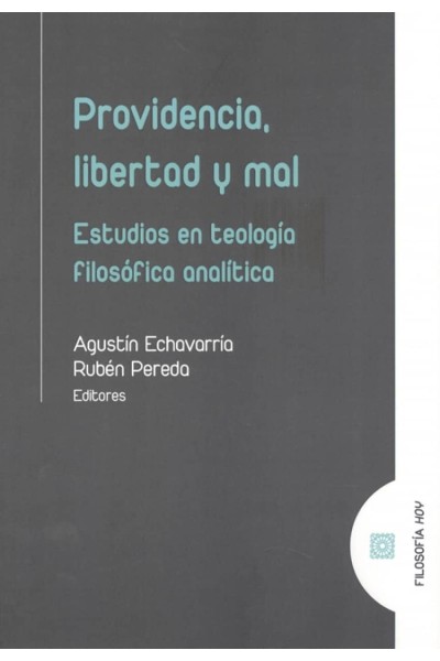 PROVIDENCIA, LIBERTAD Y MAL