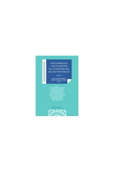 DATOS ABIERTOS Y REUTILIZACIÓN DE LA INFORMACIÓN DEL SECTOR PÚBLICO