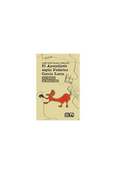 EL APOCALIPSIS SEGUN FEDERICO GARCIA LORCA