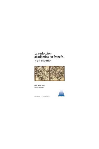 REDACCION ACADEMICA EN FRANCES Y EN ESPAÑOL