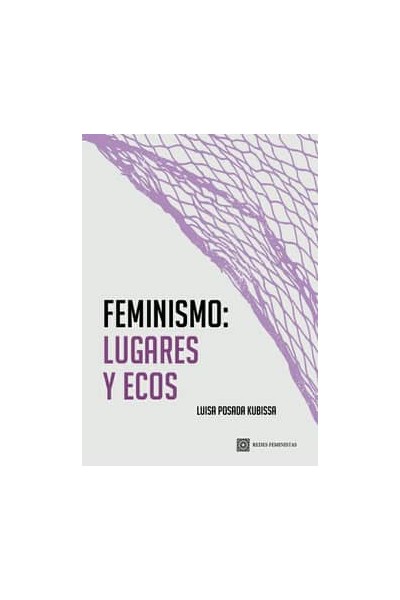 FEMINISMO: LUGARES Y ECOS
