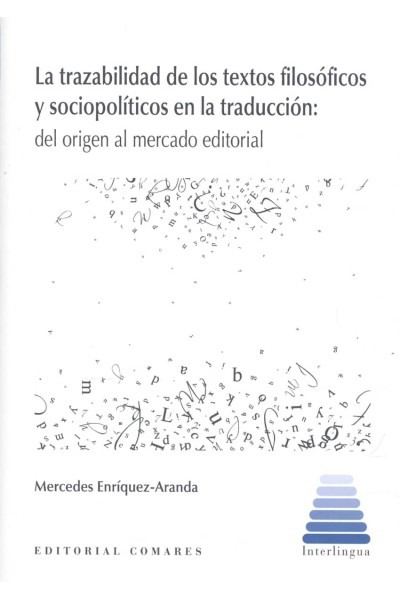 LA TRAZABILIDAD DE LOS TEXTOS FILOSÓFICOS Y SOCIOPOLÍTICOS EN LA TRADUCCIÓN