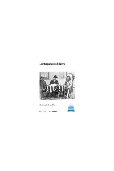 LA INTERPRETACIÓN BILATERAL
