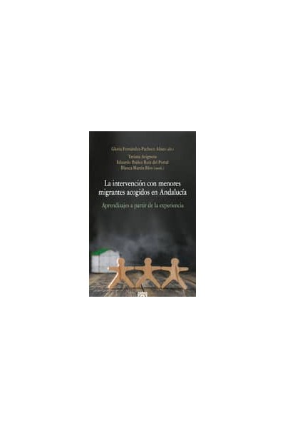 LA INTERVENCIÓN CON MENORES MIGRANTES ACOGIDOS EN ANDALUCÍA