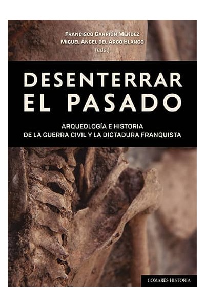 DESENTERRAR EL PASADO