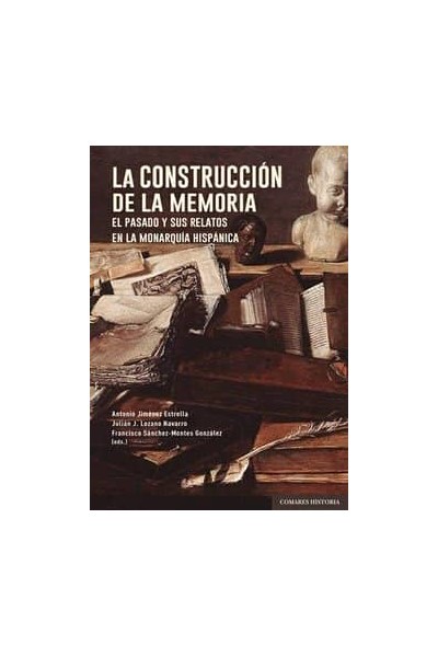 LA CONSTRUCCION DE LA MEMORIA