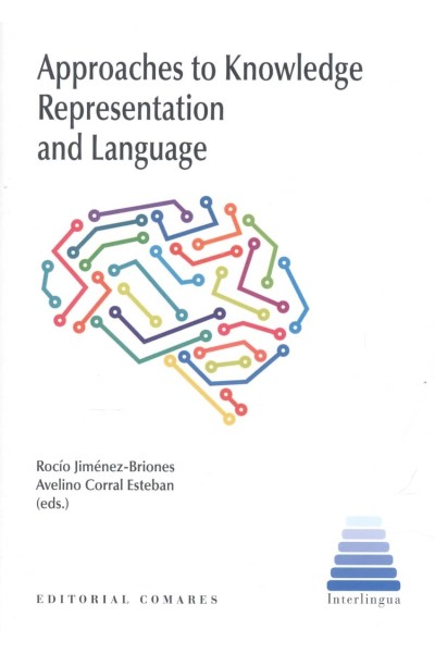 APPROACHES TO KNOWLEDGE REPRESENTATION AND LANGUAGE