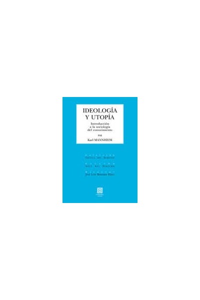 IDEOLOGIA Y UTOPIA