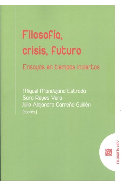 FILOSOFÍA, CRISIS, FUTURO