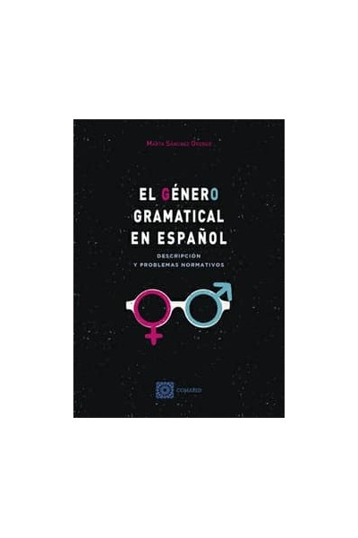 EL GÉNERO GRAMATICAL EN ESPAÑOL