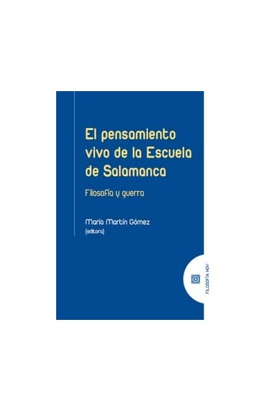 EL PENSAMIENTO VIVO DE LA ESCUELA DE SALAMANCA