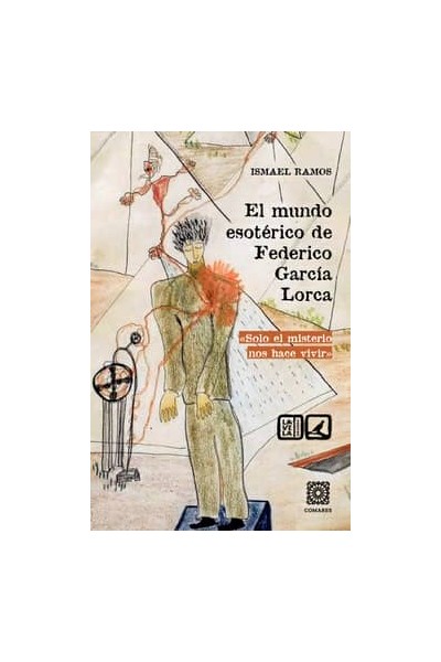 EL MUNDO ESOTÉRICO DE FEDERICO GARCÍA LORCA