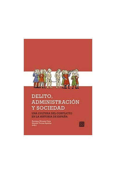 DELITO, ADMINISTRACIÓN Y SOCIEDAD
