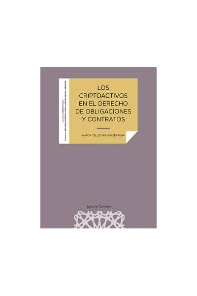 LOS CRIPTOACTIVOS EN EL DERECHO DE OBLIGACIONES Y CONTRATOS