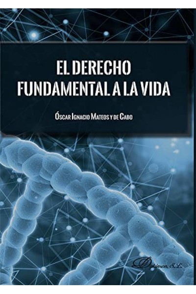 EL DERECHO FUNDAMENTAL A LA VIDA