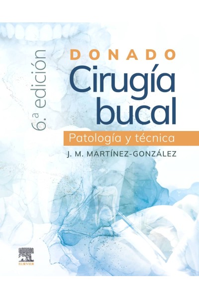 CIRUGIA BUCAL:PATOLOGIA Y TECNICA