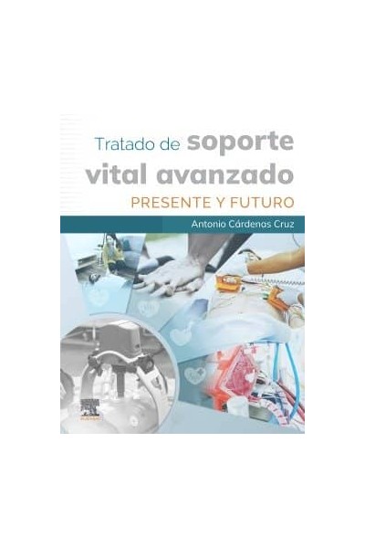 TRATADO DE SOPORTE VITAL AVANZADO PRESENTE Y FUTURO