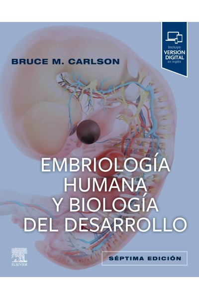 EMBRIOLOGÍA HUMANA Y BIOLOGÍA DEL DESARROLLO