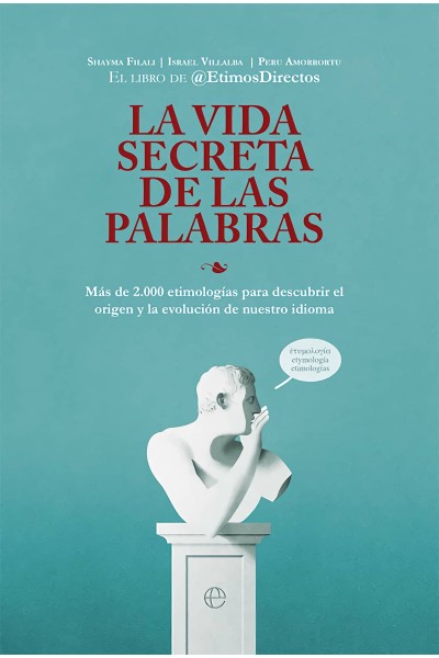 LA VIDA SECRETA DE LAS PALABRAS