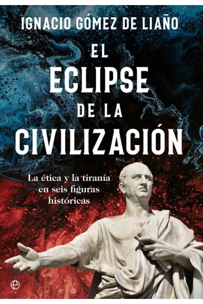 EL ECLIPSE DE LA CIVILIZACION