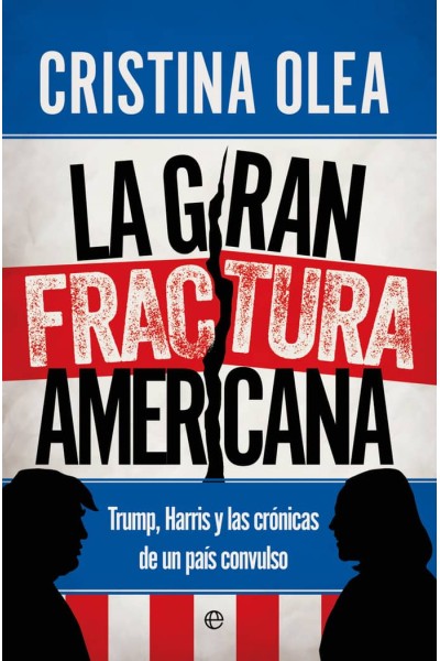 LA GRAN FRACTURA AMERICANA