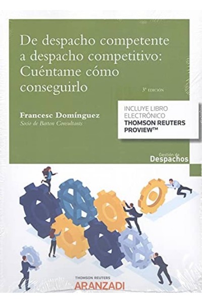 DE DESPACHO COMPETENTE A DESPACHO COMPETITIVO: CUÉNTAME CÓMO CONSEGUIRLO
