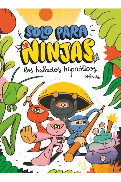 SOLO PARA NINJAS 2 HELADOS HIPNOTICOS