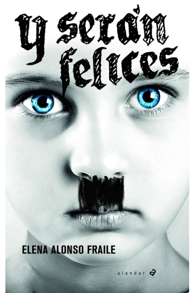 Y SERÁN FELICES