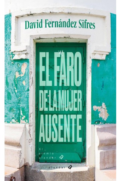 EL FARO DE LA MUJER AUSENTE