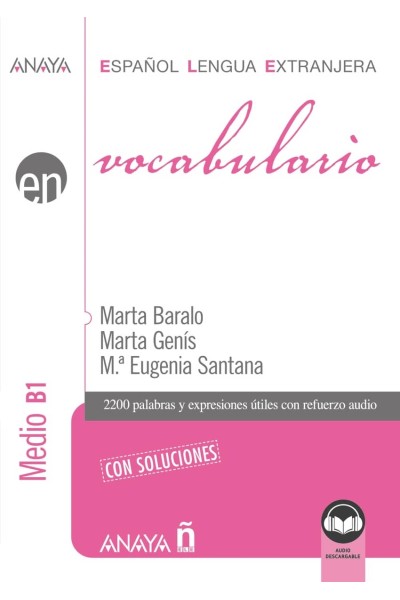 VOCABULARIO. NIVEL MEDIO B1 (ED. 2021)