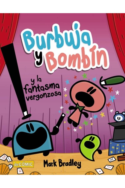 BURBUJA Y BOMBÍN Y LA FANTASMA VERGONZOSA
