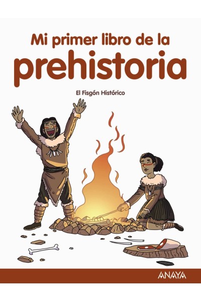 MI PRIMER LIBRO DE LA PREHISTORIA
