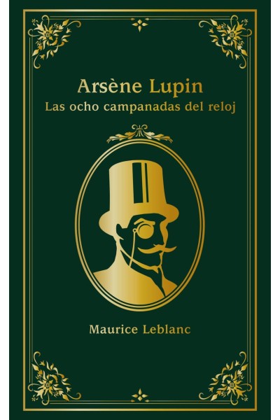 ARSÈNE LUPIN. LAS OCHO CAMPANADAS DEL RELOJ